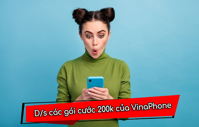 các gói cước 200k của VinaPhone