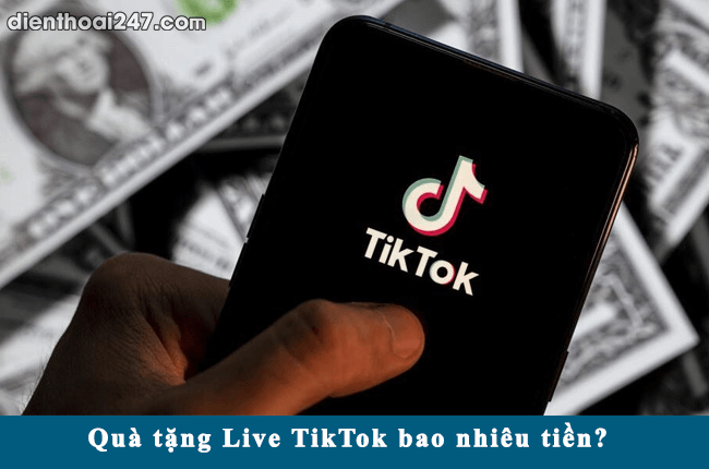 qua tang live tiktok bao nhieu tien